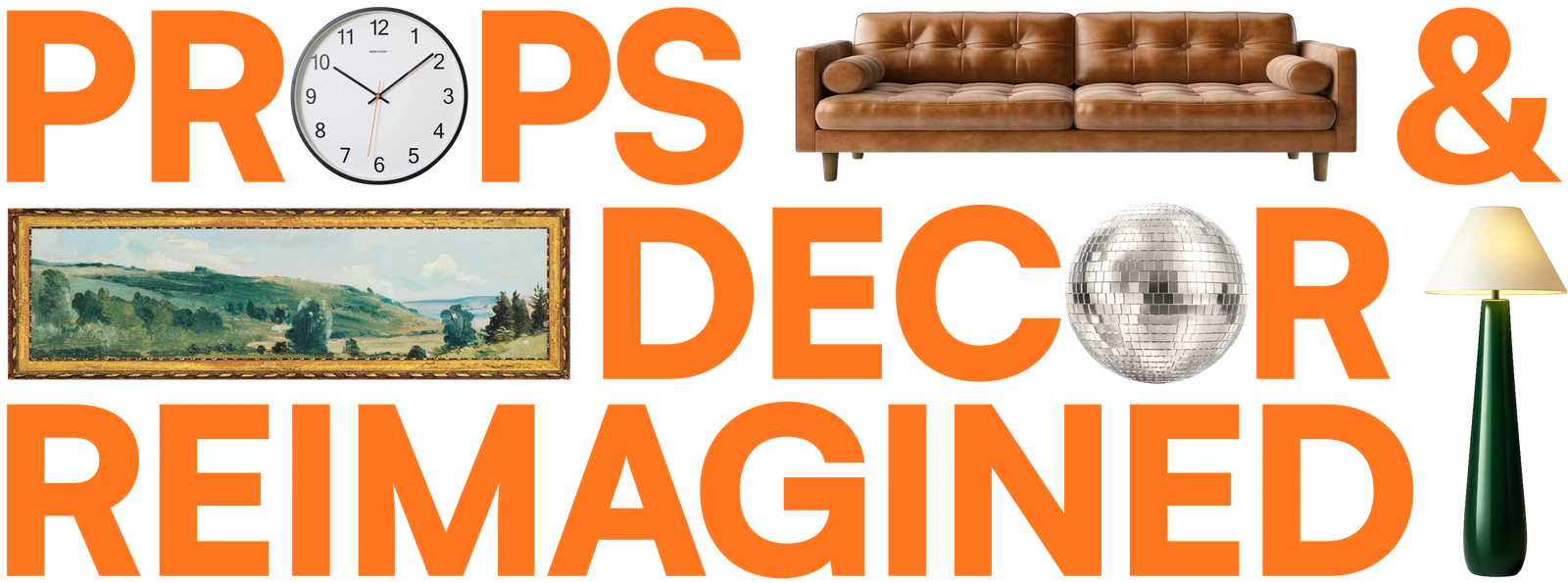 Props & Decor Reimagined